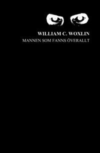 Mannen som fanns överallt