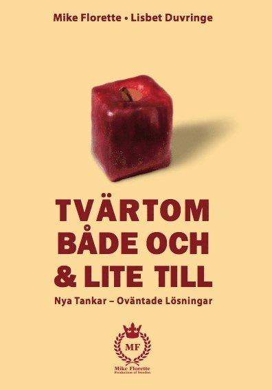 Tvärtom, både och & lite till 1