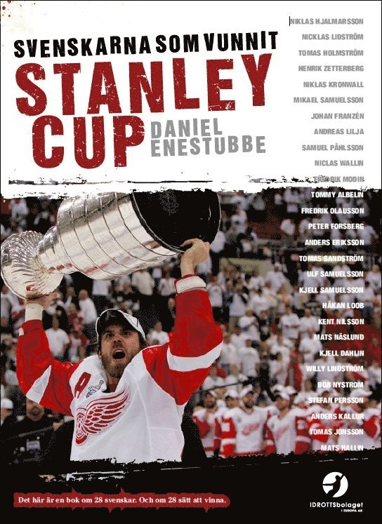 Daniel Enestubbe - Svenskarna som vunnit Stanley Cup, Inbunden