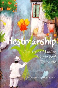 bokomslag Hostmanship : the art of making people feel welcome