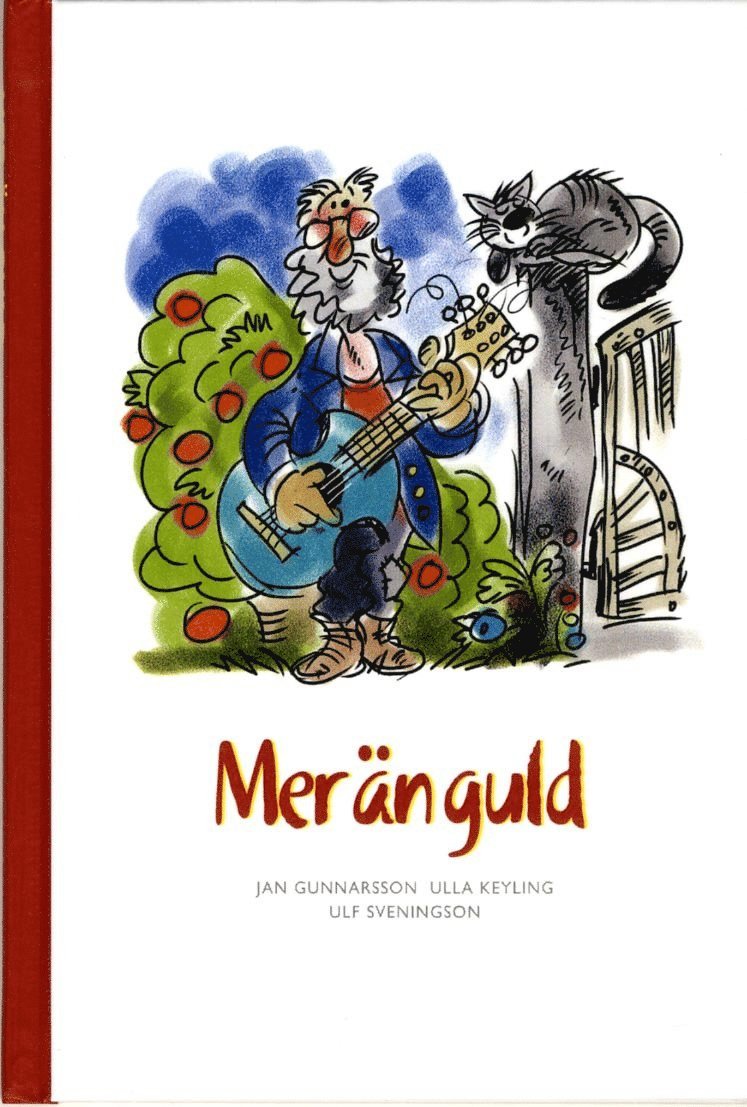 Jan Gunnarsson, Ulla Keyling - Mer än guld, Inbunden