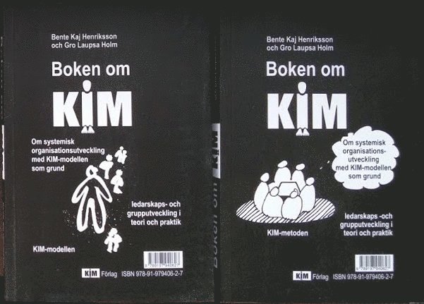 Boken om KIM - systemisk organisationsutveckling med KIM modellen som grund 1