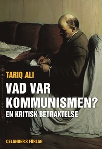 bokomslag Vad var kommunismen? : en kritisk betraktelse