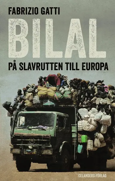 Fabrizio Gatti - Bilal : på slavrutten till Europa, Häftad