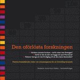 Den oförlösta forskningen, Inbunden