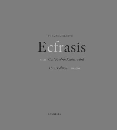 Thomas Millroth - Ecfrasis, Häftad