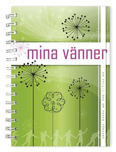 Hanna Bühlmann, Jenny Ekman - Mina vänner - en fyll-i-bok om vuxen vänskap, Häftad