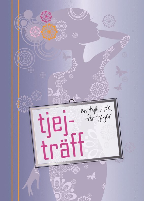 Tjejträff - en fyll-i-bok för tjejer