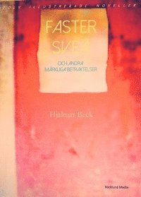 bokomslag Faster Svea. 12 Illustrerade noveller