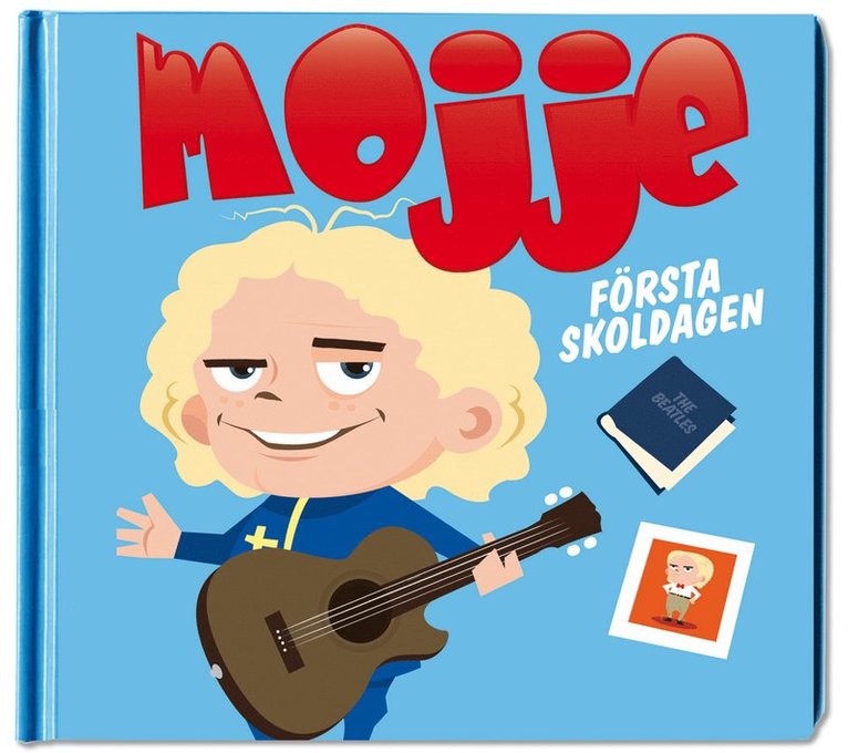 Linda Larsson - Mojje. Första skoldagen, Inbunden