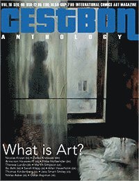Nicolas Krizan, Zlato Krstevski, Anna von Hausswolff, Rikke Hollaender, Therese Lundin, Martin Simpson, Bo Ashi, Sarah Kläpp, Allan Haverholm, Thomas Kinderberg, Jess Smart Smiley, Niklas Asker, Oskar Aspman - C´est Bon Anthology Vol. 18, What is Art, Häftad