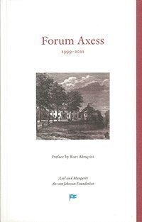 bokomslag Forum Axess 1999-2011