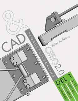 CAD och produktutveckling Creo 2.0, Del 1 1