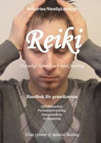 bokomslag Reiki : naturligt helande och mjuk beröring