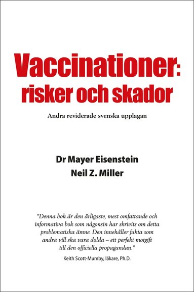 Mayer Eisenstein, Neil Z. Miller - Vaccinationer : risker och skador, Häftad