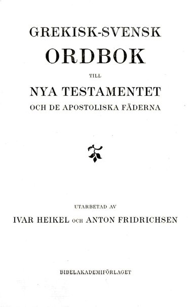 bokomslag Grekisk-svensk ordbok till Nya testamentet och de apostoliska fäderna