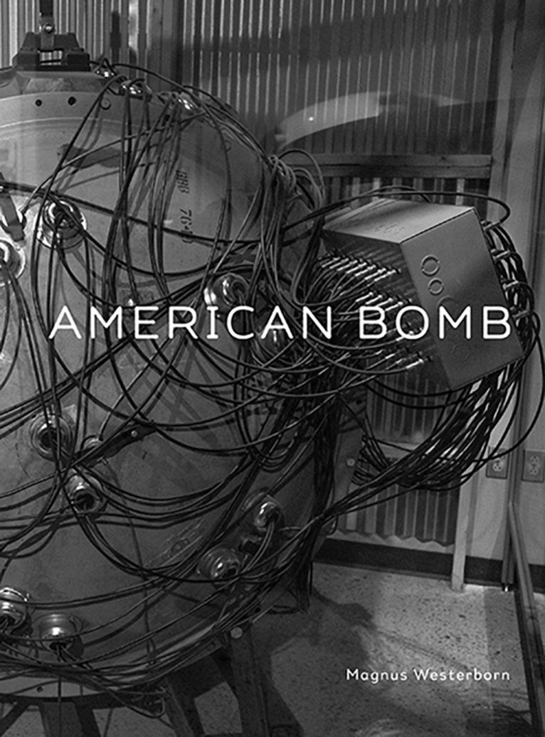 American Bomb, Häftad