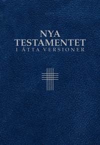 bokomslag Nya testamentet i åtta versioner