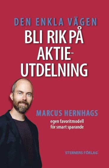 bokomslag Den enkla vägen bli rik på aktieutdelning