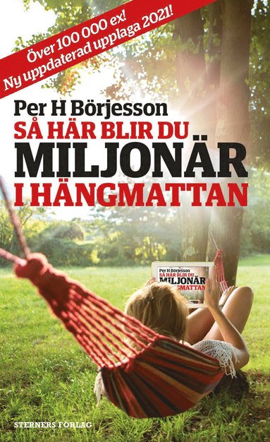 bokomslag Så här blir du miljonär i hängmattan