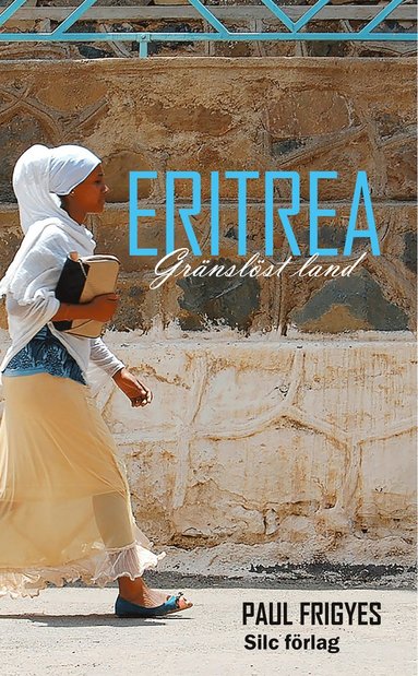 bokomslag Eritrea : gränslöst Land