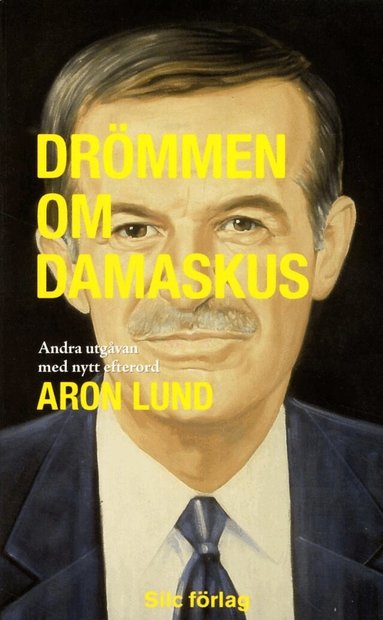 Aron Lund - Drömmen om Damaskus, Pocket