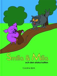 bokomslag Smilla & Milla och den elaka katten