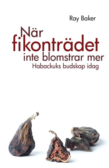 bokomslag När fikonträdet inte blomstrar mer