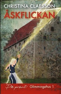Christina Claesson - Åskflickan, Häftad