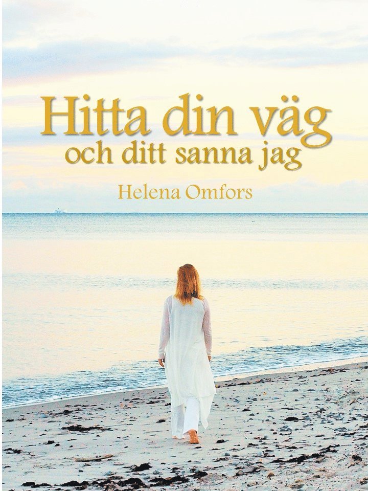 Hitta din väg och ditt sanna jag