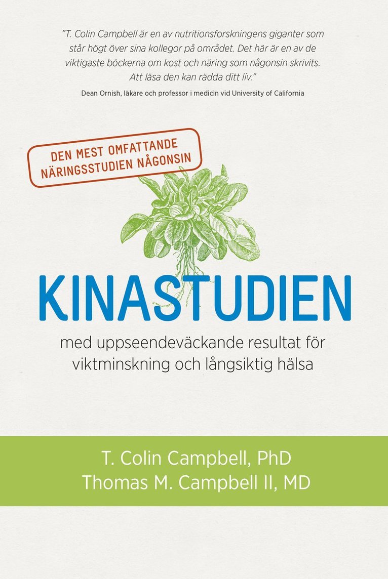 Kinastudien : den mest omfattande näringsstudien någonsin med uppseendeväckande resultat för viktminskning och långsiktig hälsa 1