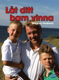 bokomslag Låt ditt barn vinna