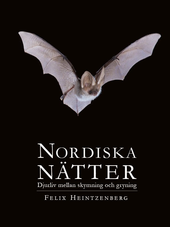 Nordiska Nätter : djurliv mellan skymning och gryning 1