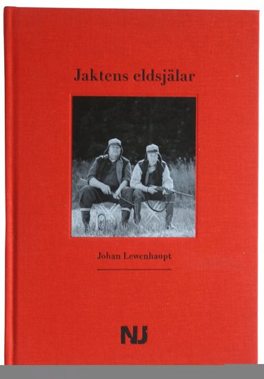 Johan Lewenhaupt - Jaktens eldsjälar, Kartonnage