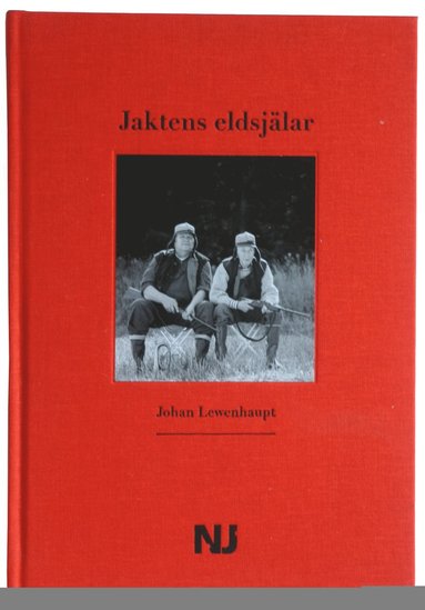 bokomslag Jaktens eldsjälar