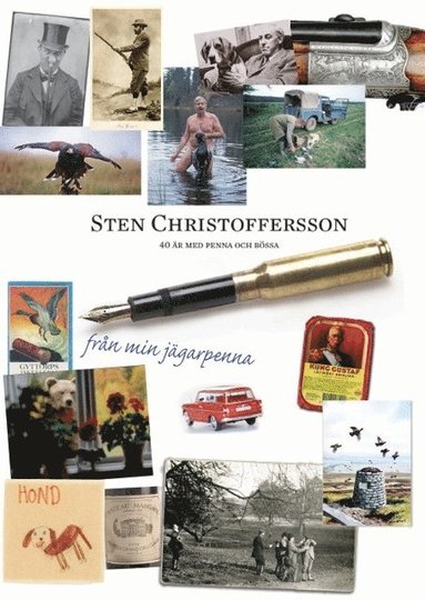 bokomslag Från min jägarpenna : ett jägarliv med penna och kamera