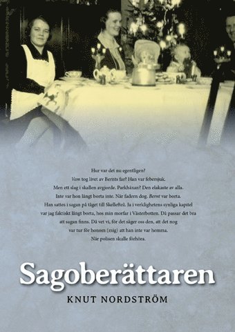 Knut Nordström - Sagoberättaren, Häftad