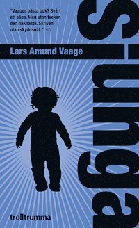 Lars Amund Vaage - Sjunga, Häftad