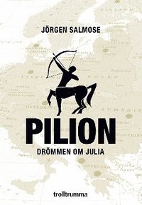 bokomslag Pilion : drömmen om Julia