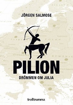 bokomslag Pilion : drömmen om Julia