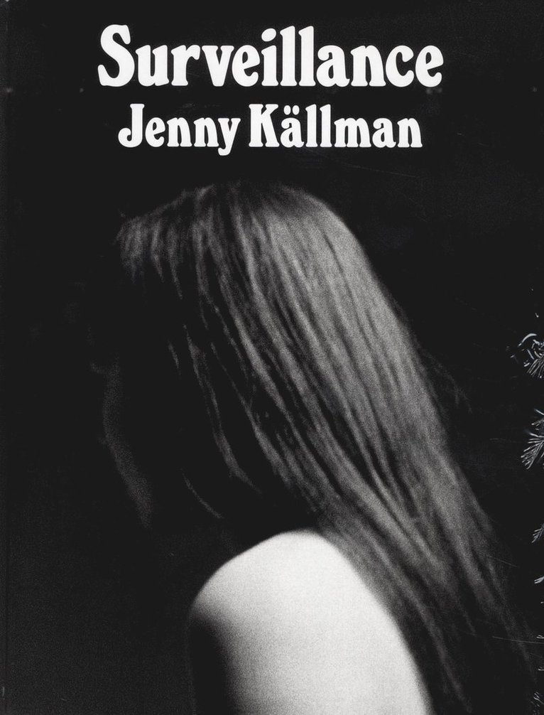 Surveillance Jenny Källman 1