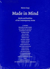 bokomslag Made in mind : myths and realities of the contemporary artist
