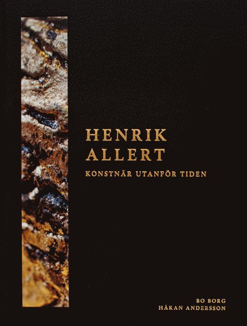 Bo Borg - Henrik Allert : konstnär utanför tiden, Inbunden