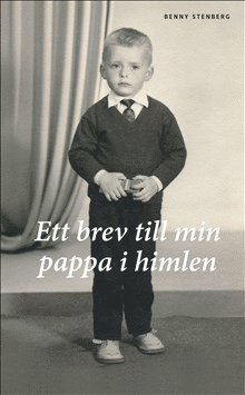 Ett brev till min pappa i himlen 1