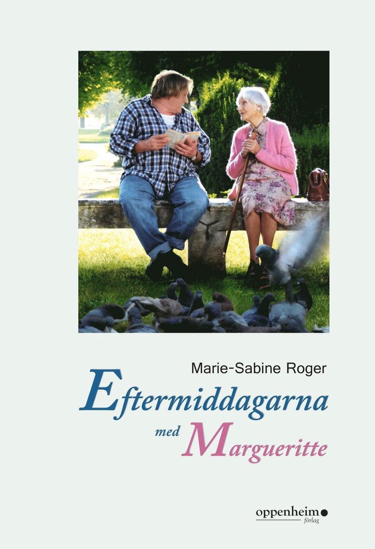 Marie-Sabine Roger - Eftermiddagarna med Margueritte, Häftad