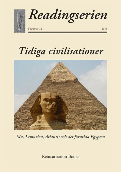 Tidiga civilisationer : Mu, Lemurien, Atlantis och det forntida Egypten 1