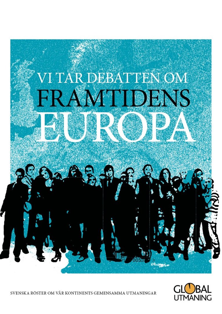 Vi tar debatten om framtidens Europa 1