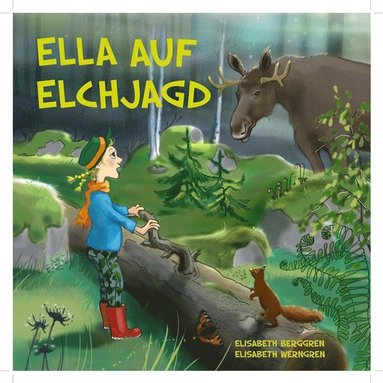 bokomslag Ella auf Elchjagd