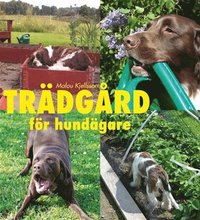 bokomslag Trädgård för hundägare