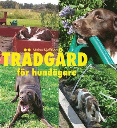 bokomslag Trädgård för hundägare